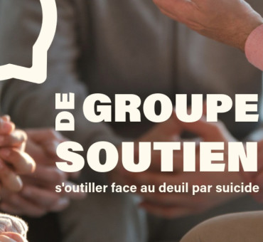 Groupe de soutien – Deuil à la suite d’un suicide